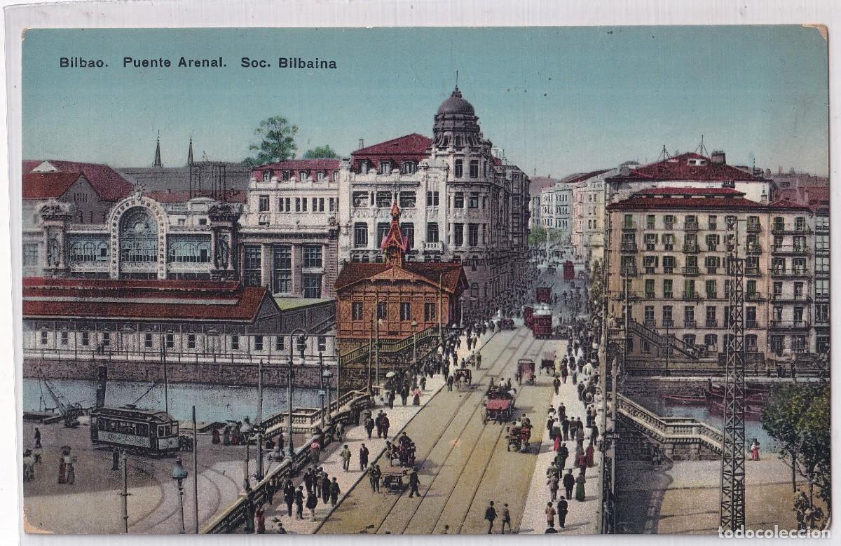 Postales: Bilbao Puente Arenal. Soc Bilbaina. L G Sin circular.