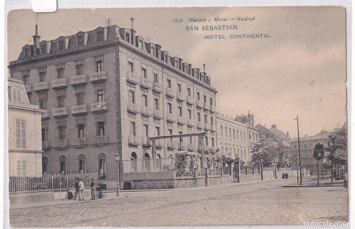 Postales: 1702 Hauser y Menet. Serie general. San Sebastian. Hotel Continental. Reverso sin dividir. Sin circu