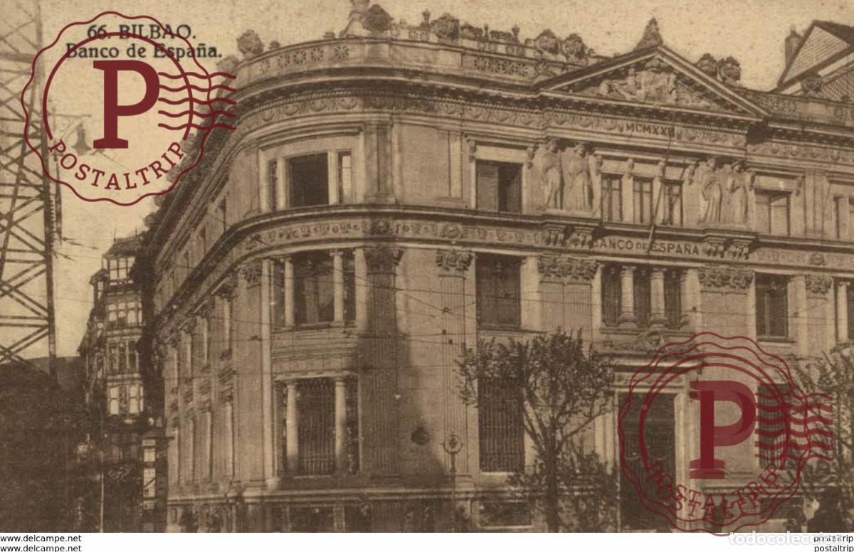 Postales: BILBAO- BANCO DE ESPA&Ntilde;A. VIZCAYA PA&Iacute;S VASCO ESPA&Ntilde;A ESPAGNE