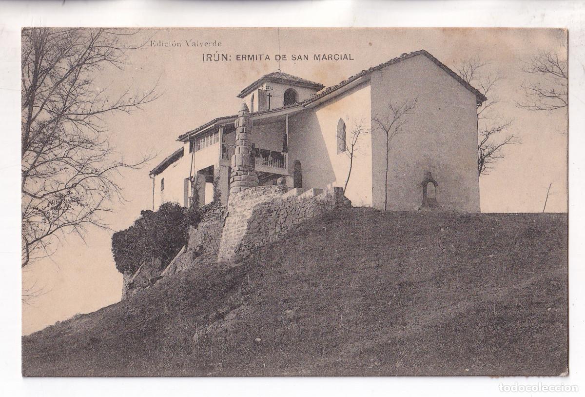 Postales: POSTAL. IR&Uacute;N. ERMITA DE SAN MARCIAL. GUIP&Uacute;ZCOA. 1919