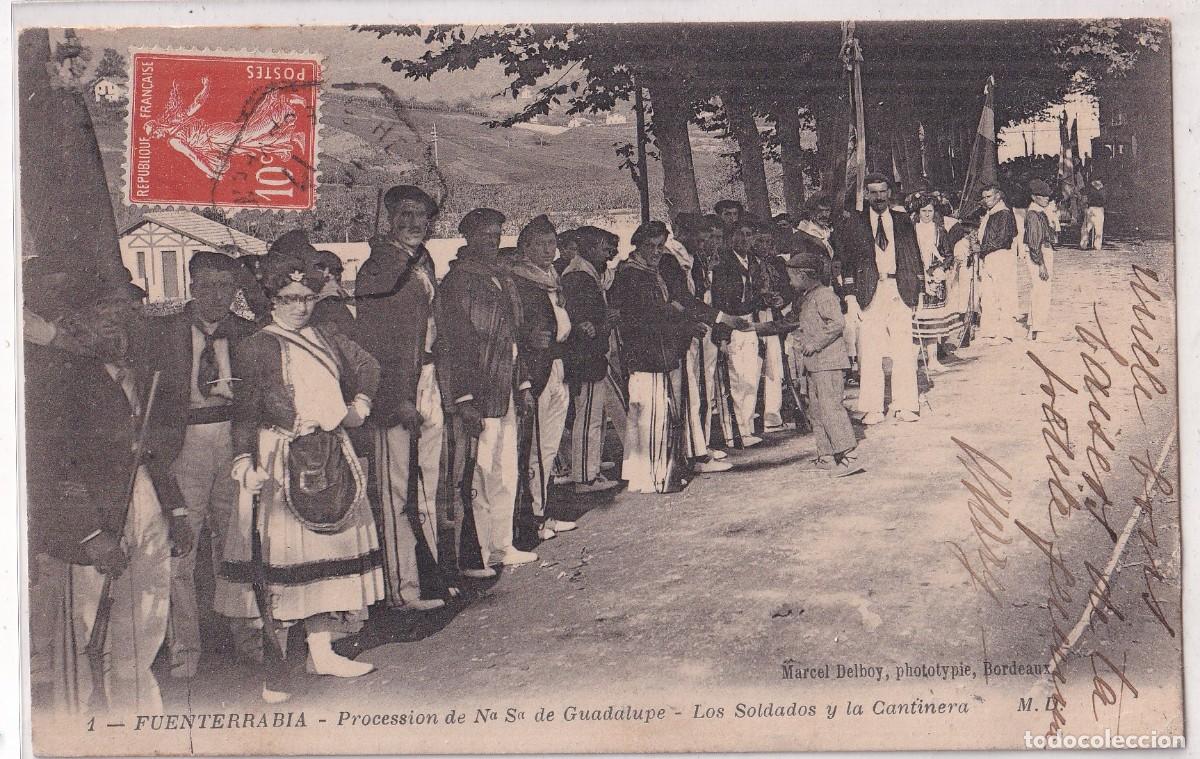 Postales: 1- FUENTERRAB&Iacute;A. PROCESI&Oacute;N DE NUESTRA SE&Ntilde;ORA DE GUADALUPE. LOS SOLDADOS Y LA CANTINERA. MD