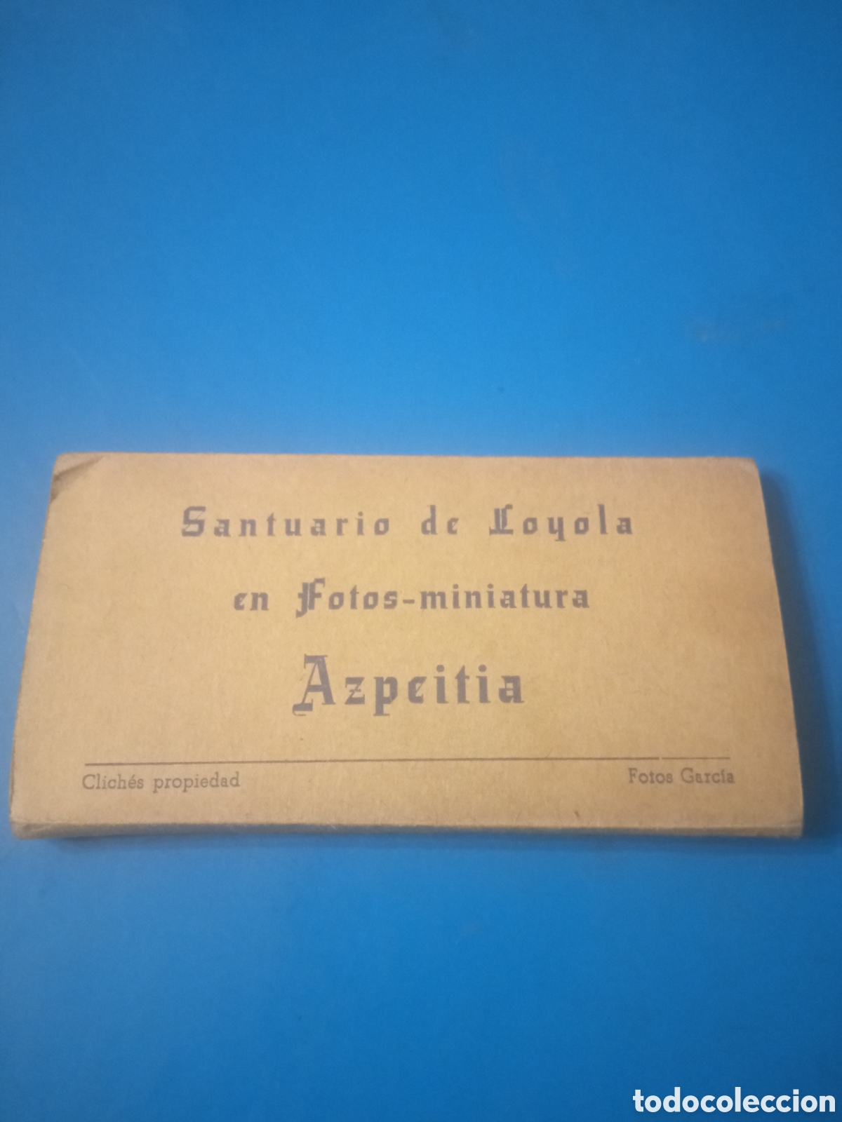 Postales: Antiguo acorde&oacute;n con 15 antiguas fotograf&iacute;as en miniatura del Santuario de Loyola, miden 90x47mm