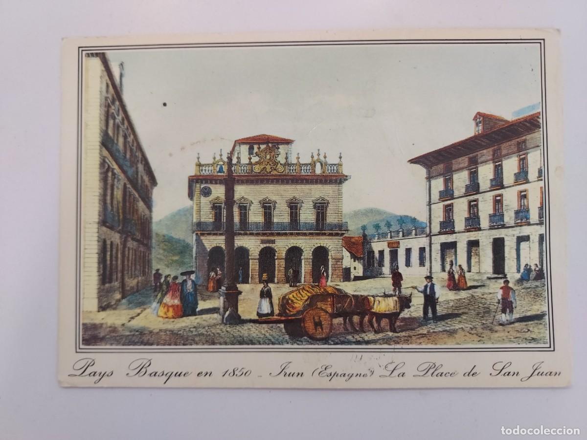 Postales: POSTAL IRUN (GUIPUZCOA). PAYS BASQUE 1850 IRUN LA PLACE DE SAN JUAN. S/C. BORDEAUX. GRAVURE 1850