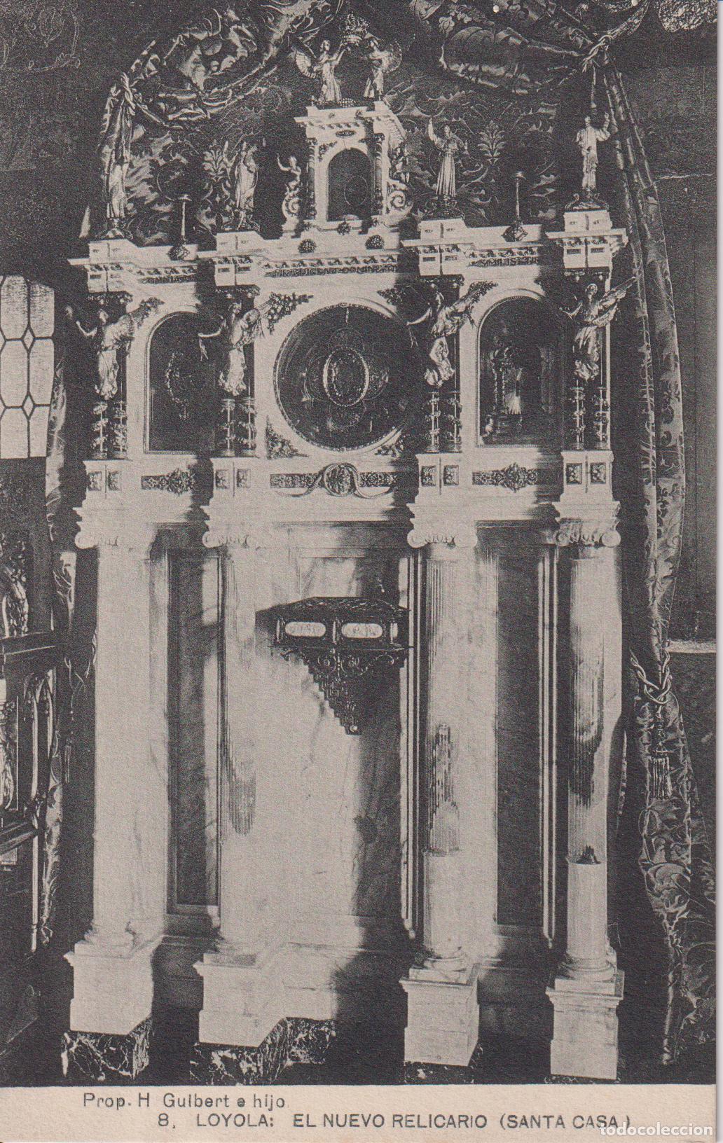 Postales: LOYOLA (GUIPUZCOA) EL NUEVO RELICARIO (SANTA CASA) &ndash; H.GUIBERT E HIJO N&ordm;8 &ndash; HAUSER Y MENET &ndash; S/C