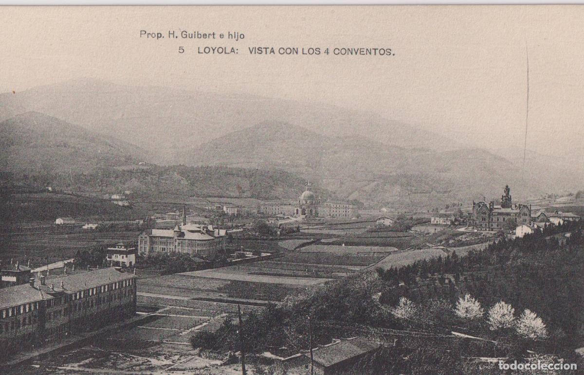 Postales: LOYOLA (GUIPUZCOA) VISTA CON LOS CUATRO CONVENTOS &ndash; H.GUIBERT E HIJO N&ordm;5 &ndash; HAUSER Y MENET &ndash; S/C