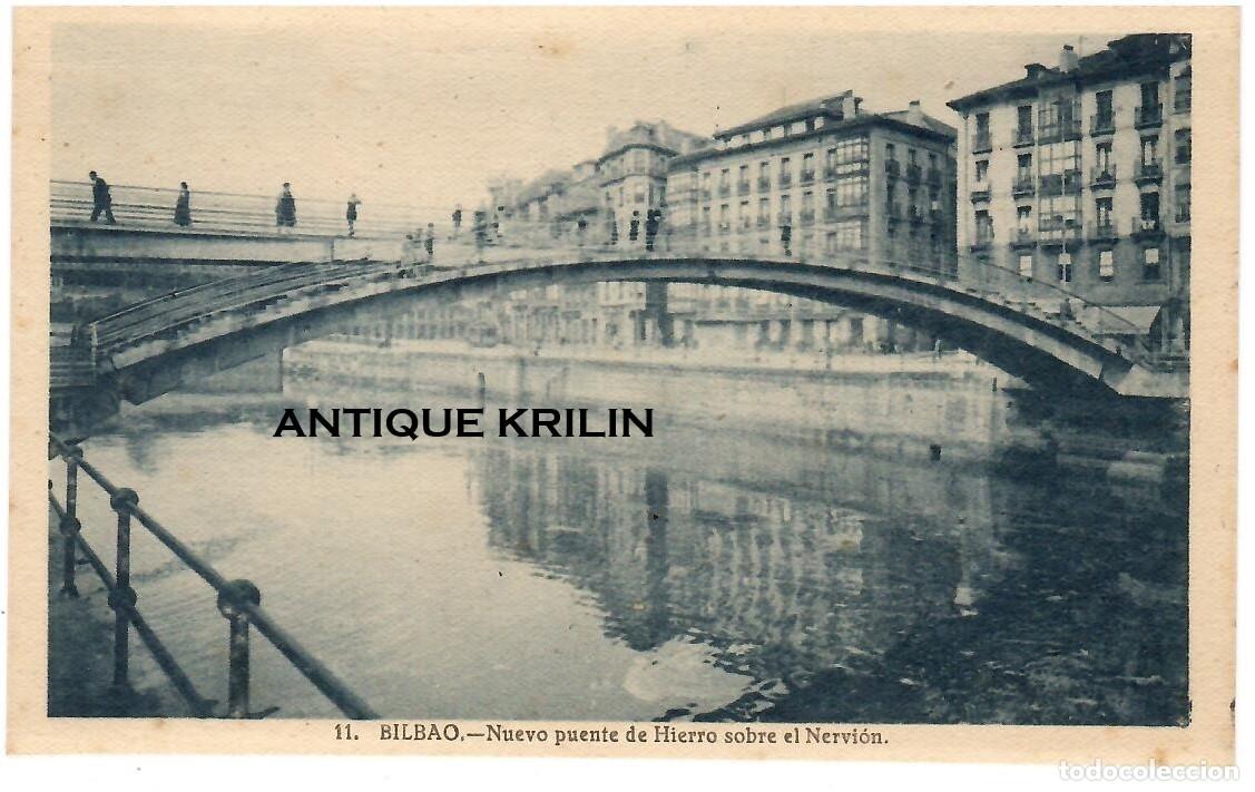 Postales: BILBAO N&ordm; 11 NUEVO PUENTE DE HIERRO SOBRE EL NERVION / L. ROISIN / SIN FRANQUEAR
