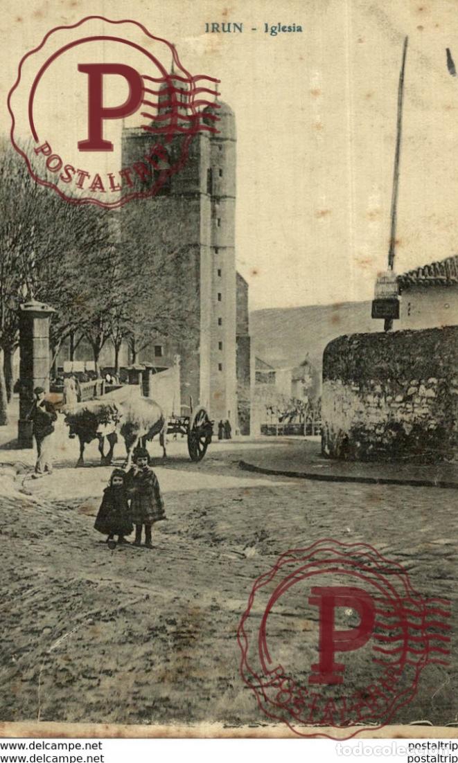 Cartoline: IRUN IGLESIA - GUIP&Uacute;ZCOA. IRUN