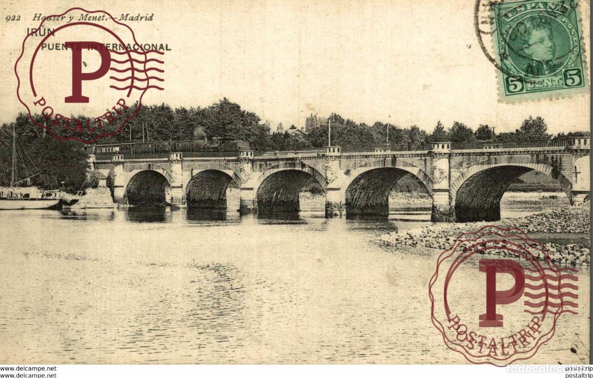 Postales: IRUN PUENTE INTERNACIONAL HAUSER Y MENET - GUIPOZCOA IRUN