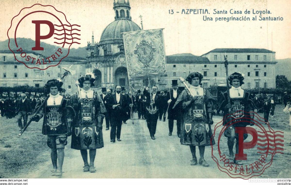 Postkarten: AZPEITIA SANTA CASA DE LOYOLA UNA PEREGRINACION AL SANTUARIO