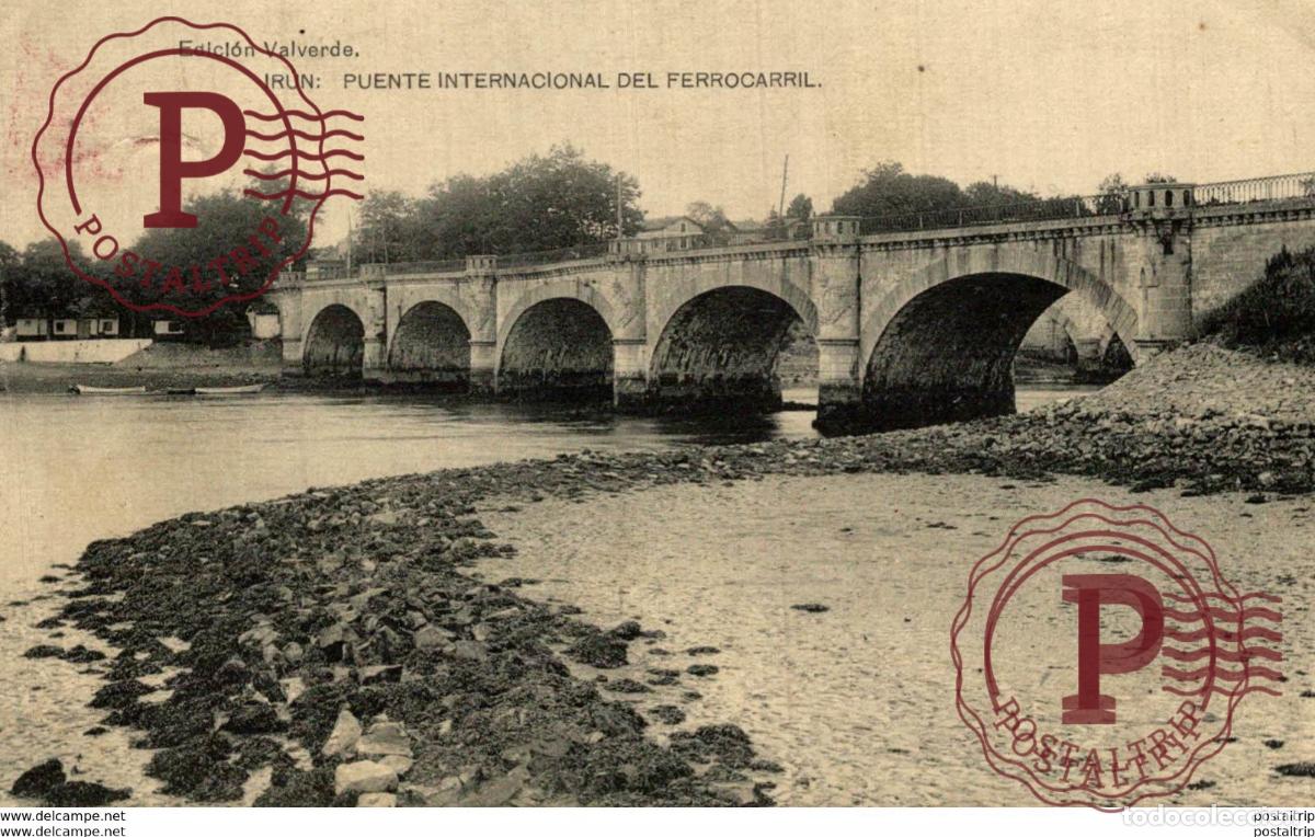 Postales: IRUN PUENTE INTERNACIONAL DEL FERROCARRIL