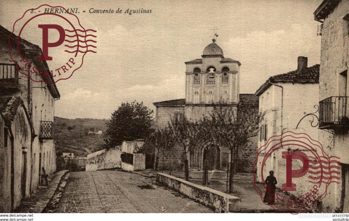 Postales: HERNANI-CONVENTO DE LAS AGUSTINAS