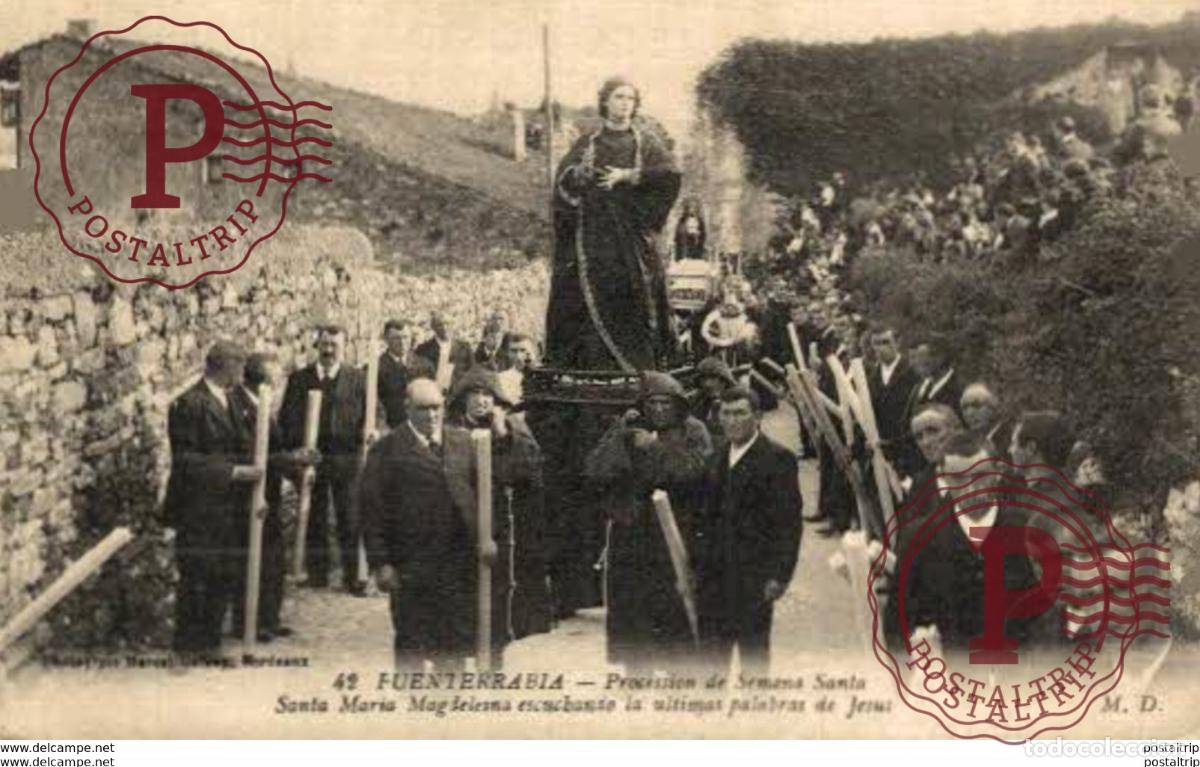 Postales: FUENTERRABIA. PROCESSION SEMENA SANTA. SANTA MARIA MAGDALENA ESCUCHANDO LA ULTIMA PALABRA DE JESUS