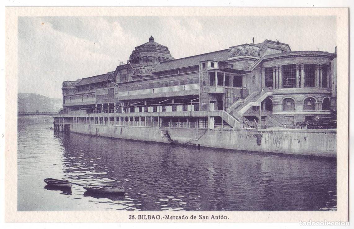 Postales: Bilbao: Mercado de San Ant&oacute;n. L. Roisin. No circulada (A&ntilde;os 30-40)