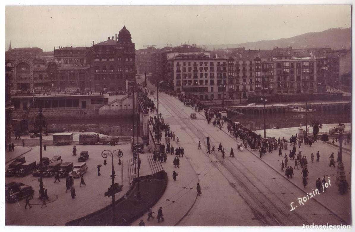 Postales: Bilbao: Puente del Arenal. L. Roisin. Postal fotogr&aacute;fica. No circulada (A&ntilde;os 30-40)