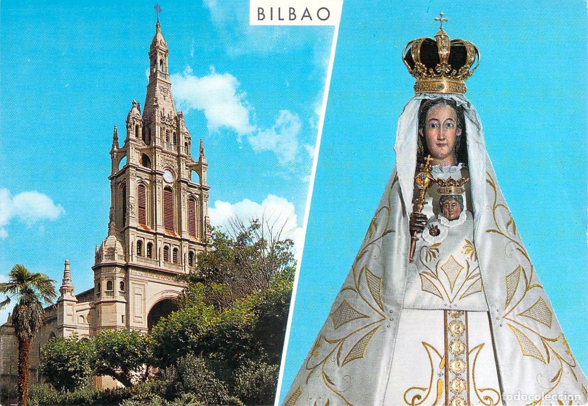 Postales: Postal de la Bas&iacute;lica e Imagen de Nuestra Se&ntilde;ora de Bego&ntilde;a en Bilbao