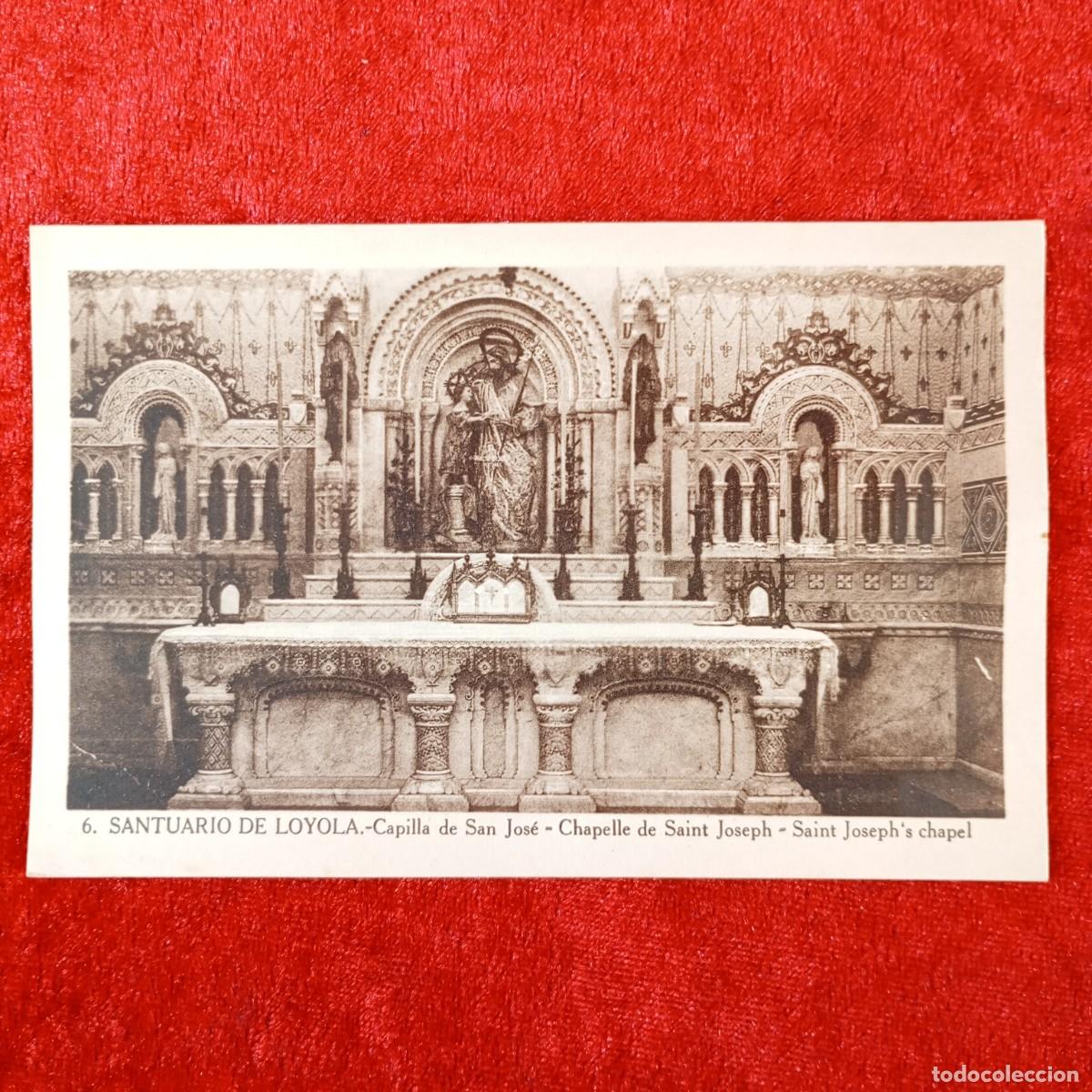 Postales: POSTAL - SANTUARIO DE LOYOLA - CAPILLA DE SAN JOS&Eacute; - 6 - JUAN ECHEZARRETA - RAR&Iacute;SIMA / 2127