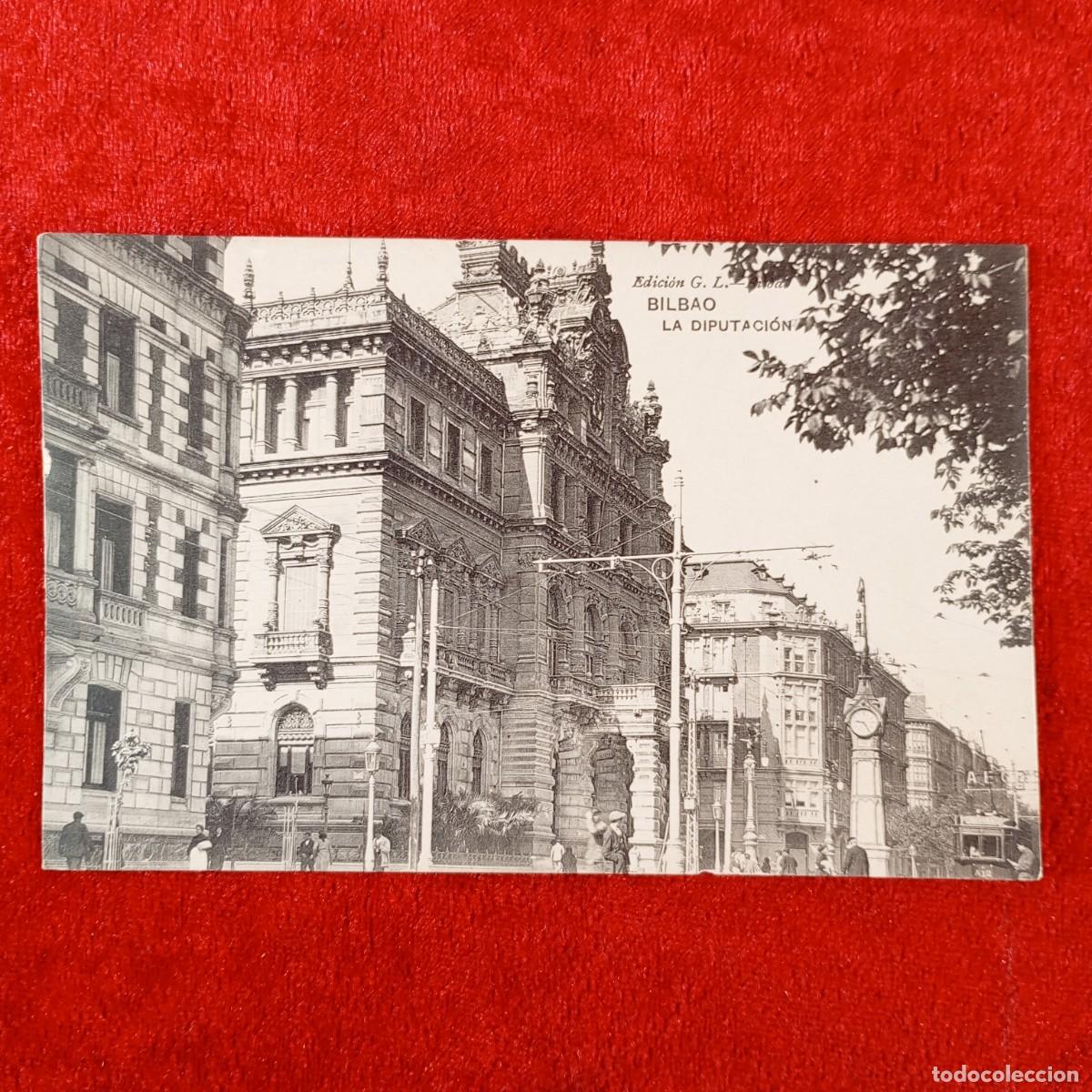 Postales: POSTAL - BILBAO - LA DIPUTACI&Oacute;N - EDICI&Oacute;N G. L. - RAR&Iacute;SIMA / 2129