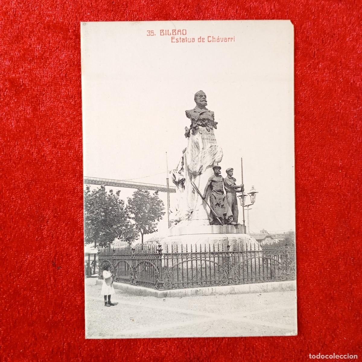 Postales: POSTAL - BILABO - ESTATUA DE CH&Aacute;VARRI - 35 - CASTA&Ntilde;EIRA Y ALVAREZ - RAR&Iacute;SIMA / 2336