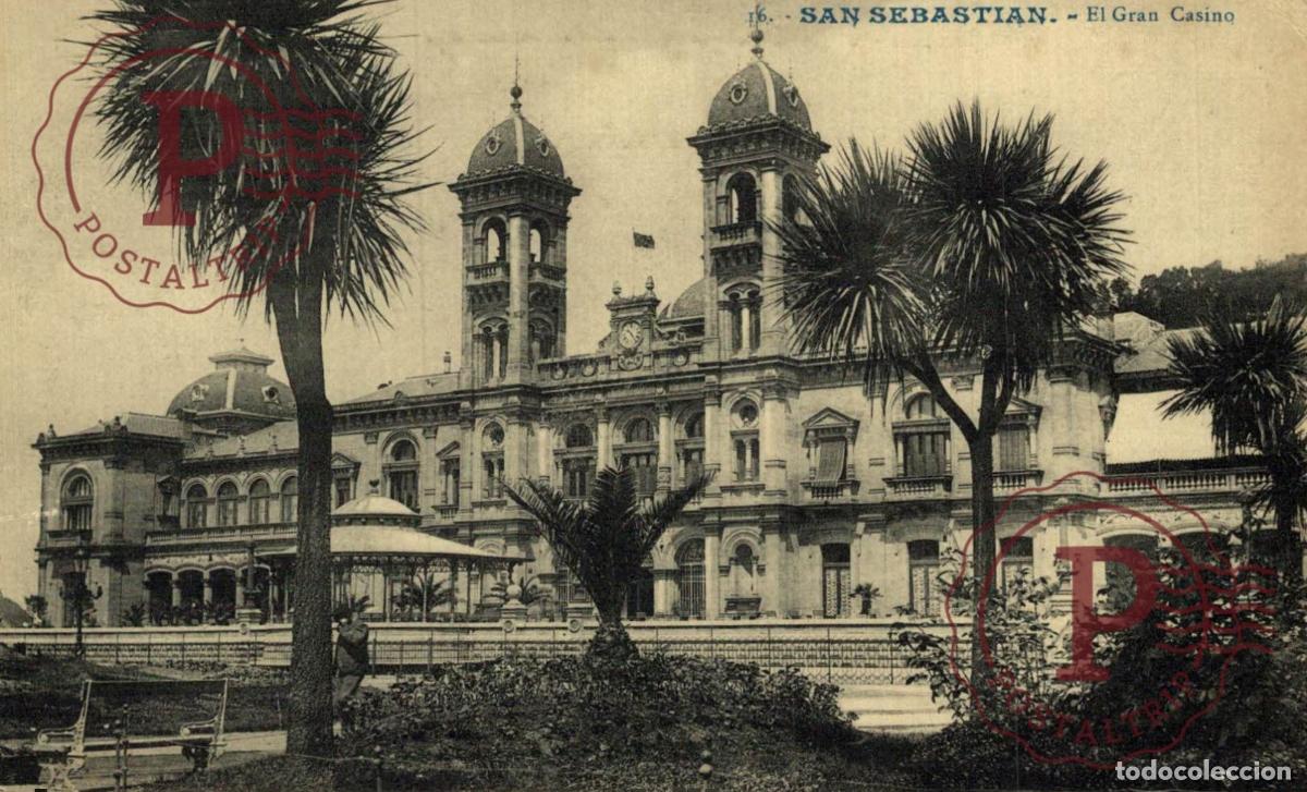 Postales: SAN SEBASTI&Aacute;N. El Gran Casino. GUIP&Uacute;ZCOA - PAIS VASCO. ESPA&Ntilde;A ESPAGNE SPAIN.