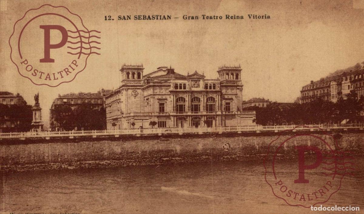 Postales: SAN SEBASTI&Aacute;N. Gran Teatro Reina Victoria. GUIP&Uacute;ZCOA - PAIS VASCO. ESPA&Ntilde;A ESPAGNE SPAIN.