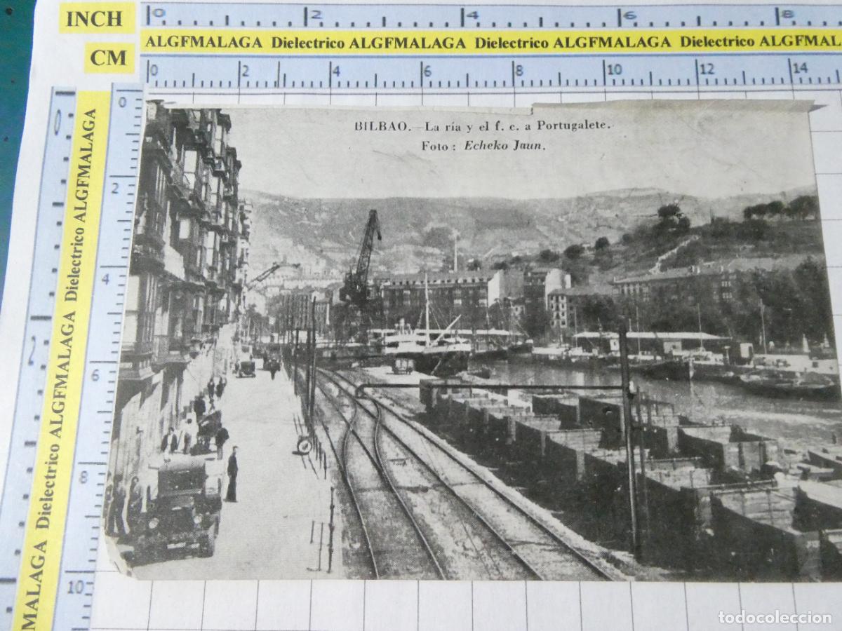 Postales: L&Aacute;MINA PAPEL NO POSTAL. BILBAO LA R&Iacute;A Y FERROCARRIL A PORTUGALETE POR ECHEKO JAUN. 4771