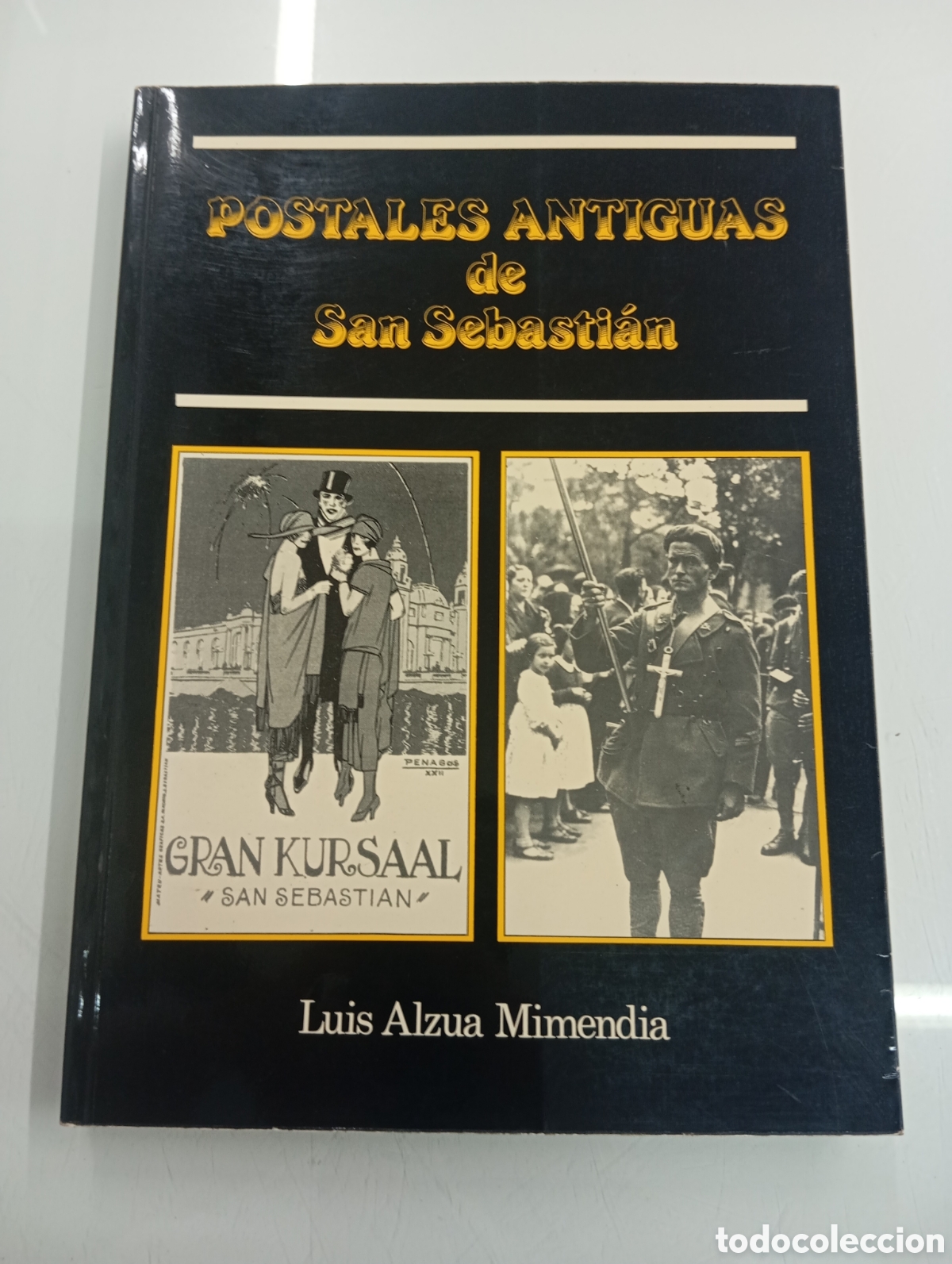 Postkarten: POSTALES ANTIGUAS de SAN SEBASTIAN Donostia Luis Alzua Mimendia GIPUZKOA PAIS VASCO CATALOGO