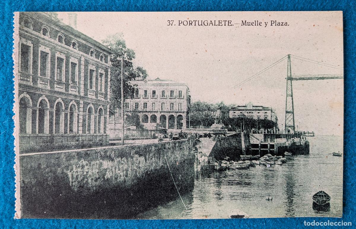 Postales: RW POSTAL PORTUGALETE VIZCAYA MUELLE Y PLAZA P2056