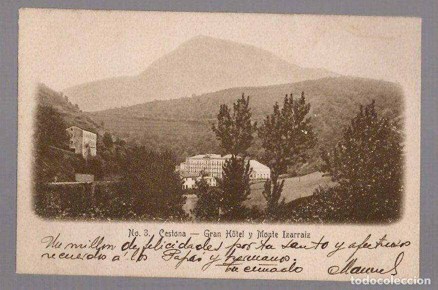 Postales: TARJETA POSTAL CESTONA GRAN HOTEL Y MONTE IZARRAIZ N&ordm; 3, A&Ntilde;O 1904