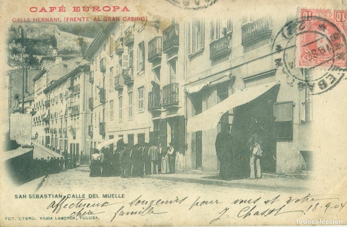 Postales: SAN SEBASTI&Aacute;N. CALLE DEL MUELLE. PUBLICIDAD CAF&Eacute; EUROPA. CIRCULADA EN 1904