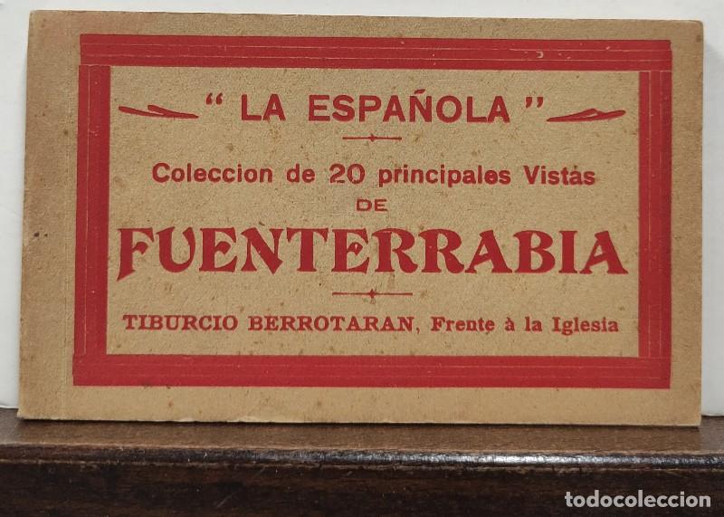 Postales: &rdquo;LA ESPA&Ntilde;OLA&rdquo; Colecci&oacute;n de 20 principales Vistas de FUENTERRABIA - Tiburcio BERROTARAN - Postales