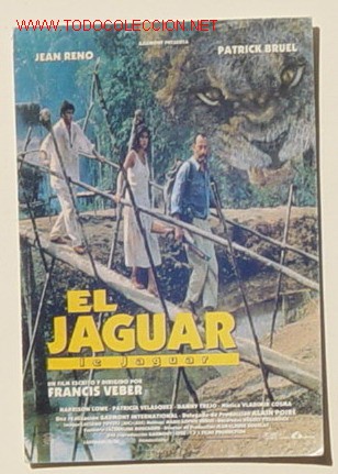 Postales: LA PELICULA - EL JAGUAR . No circulada .