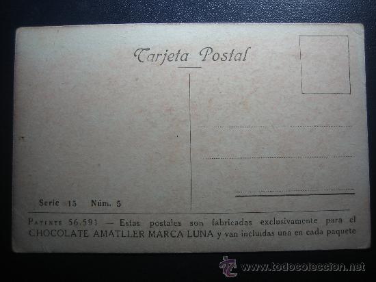 Postales: ANTIGUA POSTAL CHOCOLATES AMATLLER MARCA LUNA - Foto 2