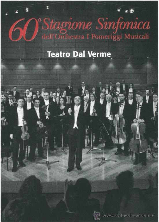 Postales: 60 Temporada Sinf&oacute;nica de la Orquesta I Pomeriggi Musicali (Teatro dal Verne. Mil&aacute;n)