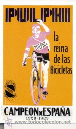 Postales: REPRODUCCION DE GRAN CALIDAD, BICICLETAS PULPHI