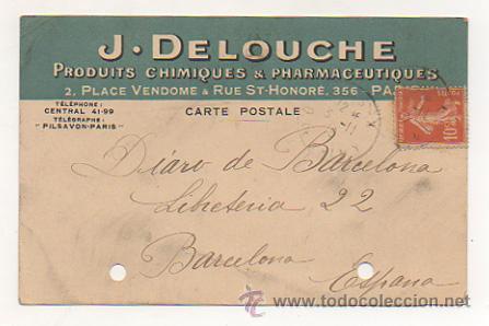 Cartoline: J. DELOUCHE. PRODUCTOS QUIMICOS, FARMACIA. PARIS. (REVERSO IMPRESO) CIRCULADA EN 1916.