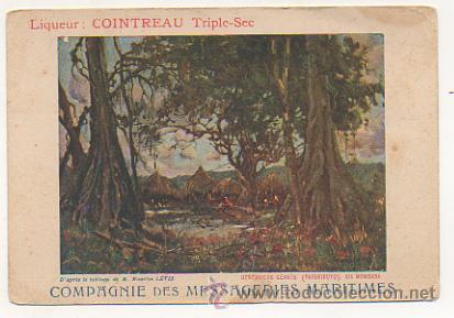 Cartoline: COMPAGNIE DES MESSAGERIES MARITIMES. LIQUEUR: COINTREAU. TRIPLE SEC.