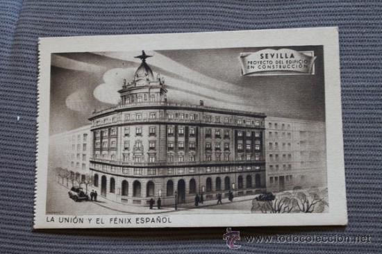Postales: Postal. La Uni&oacute;n y el F&eacute;nix Espa&ntilde;ol. Sevilla. Proyecto del Edificio en construcci&oacute;n. - Foto 1