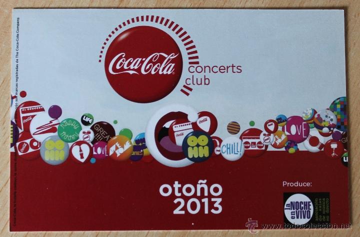 Postales: POSTAL DE COCA COLA CONCERTS CLUB. OTO&Ntilde;O 2013.