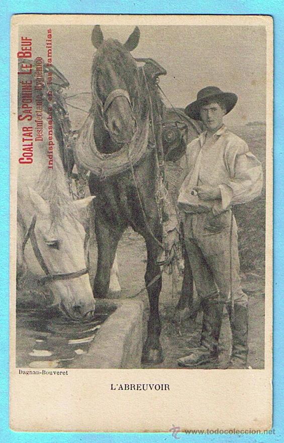 Postkarten: L'ABREUVOIR. POSTAL PUBLICITARIA DE COALTAR SAPONINE LE BOEUF. DAGNAN-BOUVERET