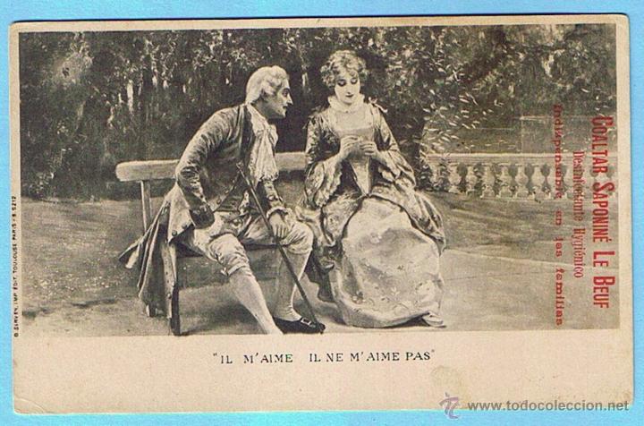 Postales: IL M'AIME, IL NE M'AIME PAS. POSTAL PUBLICITARIA DE COALTAR SAPONINE LE BOEUF