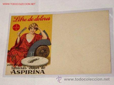 Postales: Postal publicitaria de Aspirina. : libre de dolores, gracias a las tabletas bayer de Aspirina.