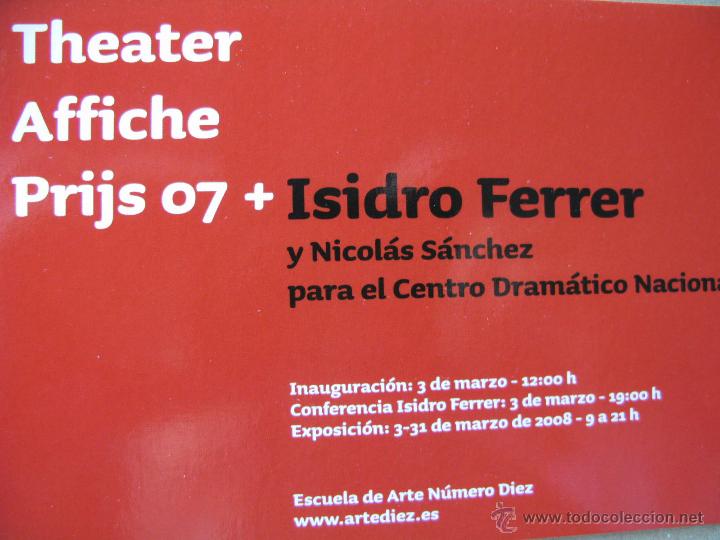 Postales: THEATER AFFICHE PRIJS 07 + ISIDRO FERRER. MARZO 2008. - Foto 1