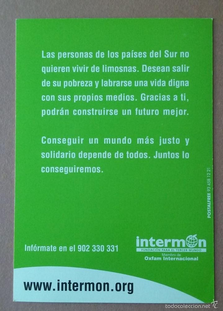Postales: POSTAL INTERMON. OXFAM INTERNACIONAL. POSTALFREE. SIN CIRCULAR. - Foto 2