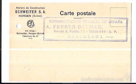 Cartes Postales: TARJETA POSTAL PUBLICITARIA. ATELIERS DE CONSTRUCTION SCHWEITER, S.A. SUISSE. 1922.