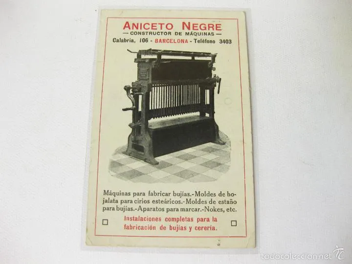 POSTAL PUBLICITARIA DE ANICETO NEGRE. CONSTRUCTOR DE MAQUINAS PARA HACER VELAS O FABRICAR BUJIAS.