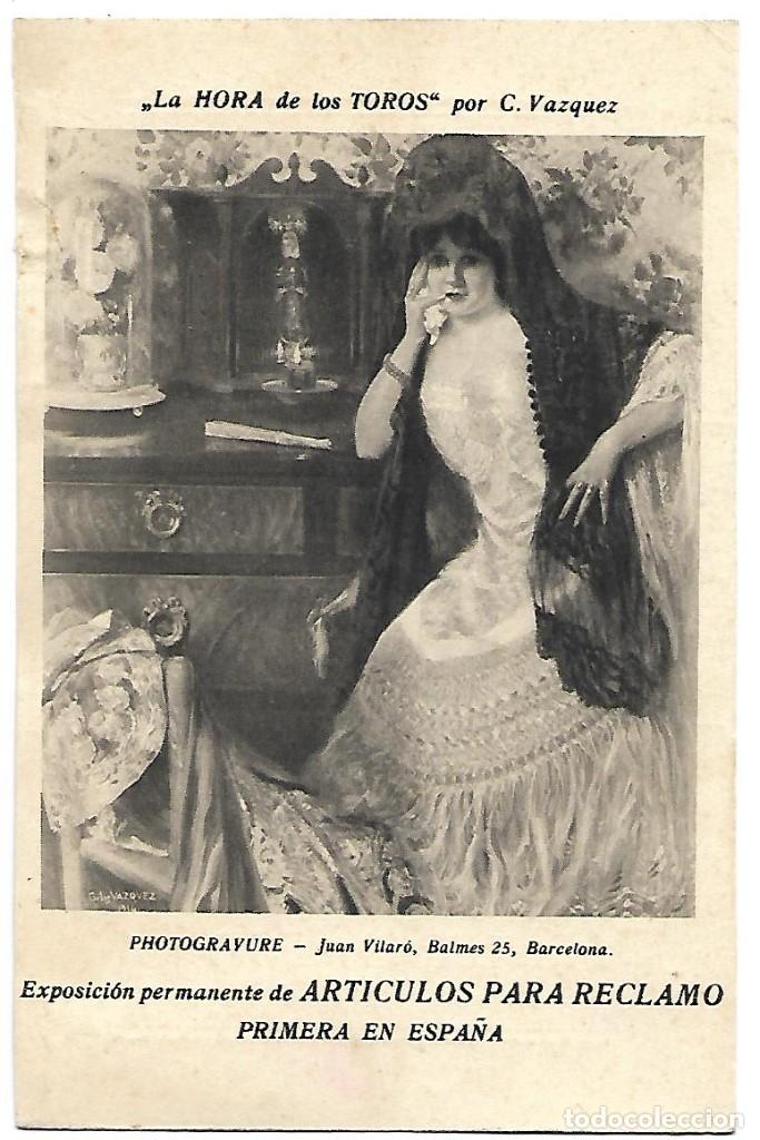 Postcards: LA HORA DE LOS TOROS, FOTOGRAVADO. JUAN VILARO, ARTICULOS PARA RECLAMO PRIMERA EN ESPA&Ntilde;A.