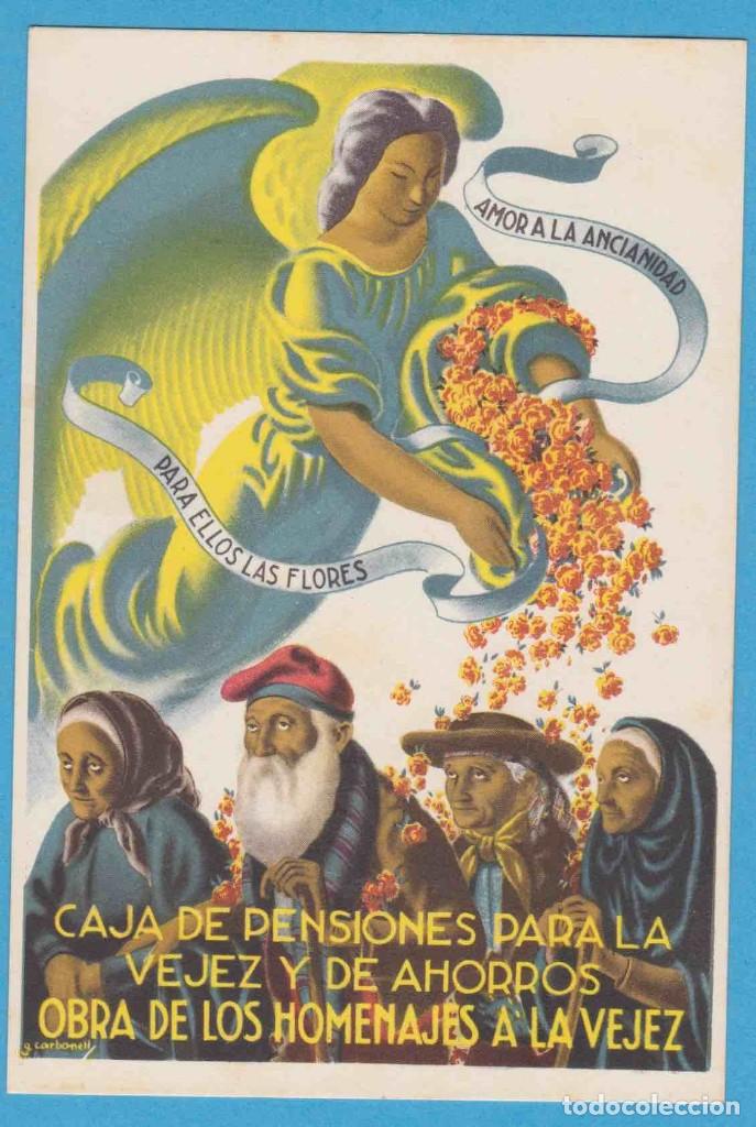 Postales: OBRA DE LOS HOMENAJES A LA VEJEZ. CARBONELL. CAJA DE PENSIONES PARA LA VEJEZ Y DE AHORROS.