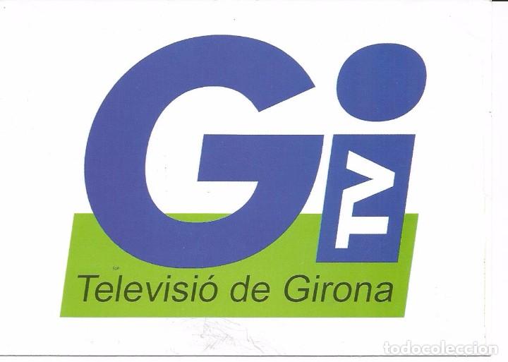 Postales: [POSTAL PUBLICITARIA] Televisi&oacute; de Girona (sin circular) - Foto 1