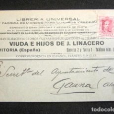Postales: POSTAL PUBLICITARIA. PUBLICIDAD IMPRESA. VIUDA E HIJOS DE J. LINACERO. CIRCULADA, VITORIA. 1927