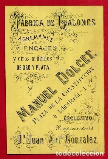 Cartoline: TARJETA COMERCIAL DE PUBLICIDAD  FABRICA DE GALONES, ENCAJES , MANUEL DOLCET ,  ,ORIGINAL , C9